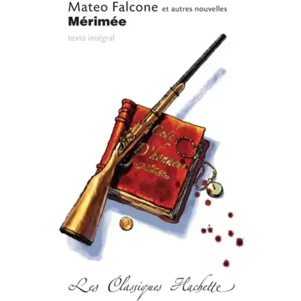 Mateo Falcone Et Autres Nouvelles, MéRiméE - Prosper MéRiméE, Hervé Alvado-image