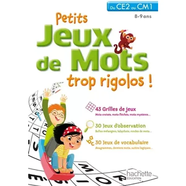 Petits jeux de mots trop rigolos - Du CE2 au CM1 - Cahier de vacances - Michèle Lecreux, Eric Berger, Pascal Guichard, Clémence Roux de Luze