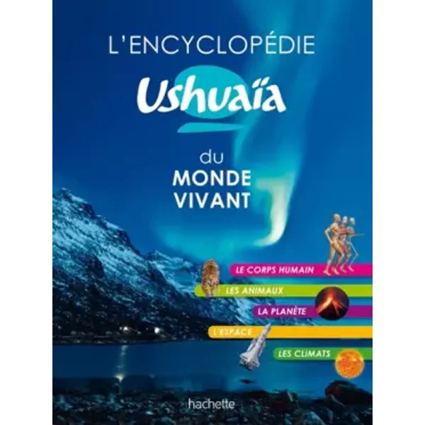 L'encyclopéDie UshuaïA Du Monde Vivant-image