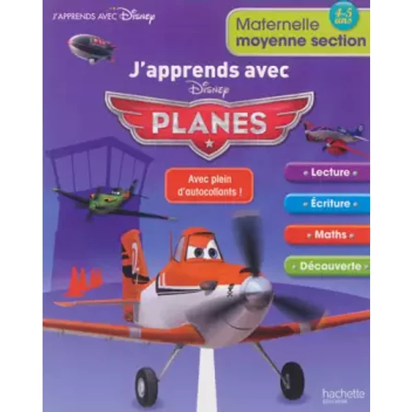 J'apprends avec Planes: Maternelle moyenne section 4-5 ans - Disney