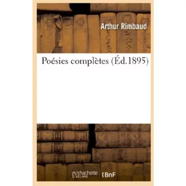 PoéSies ComplèTes - Arthur Rimbaud-image