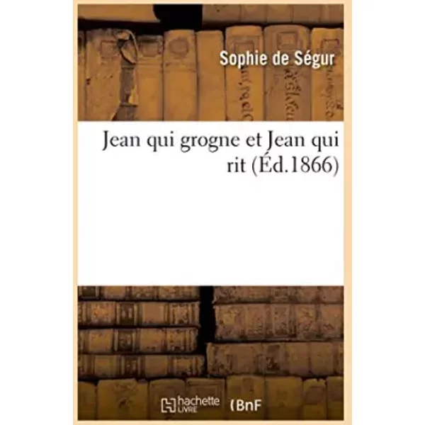 Jean Qui Grogne Et Jean Qui Rit - Sophie De SéGur-image