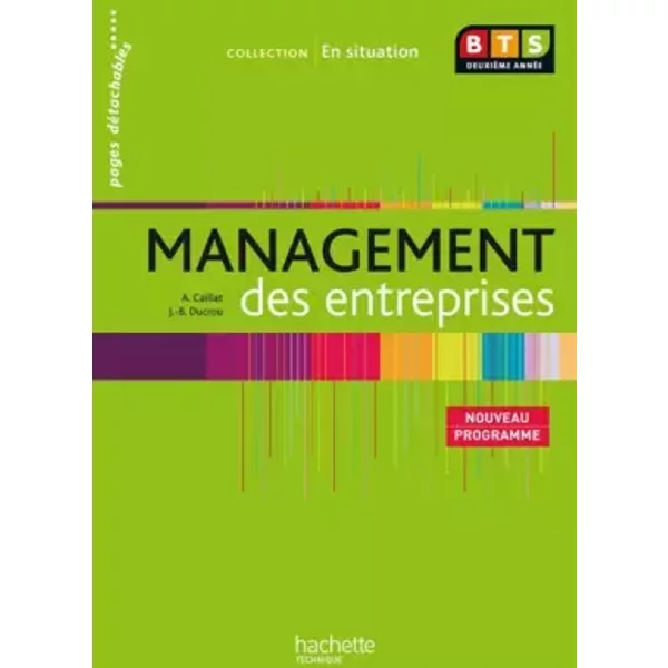 BTS 2e année, Management des entreprises - Alain Caillat