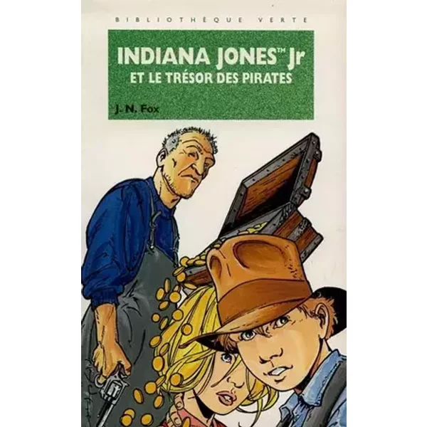 Indiana Jones Jr et le trésor des pirates - J-N Fox