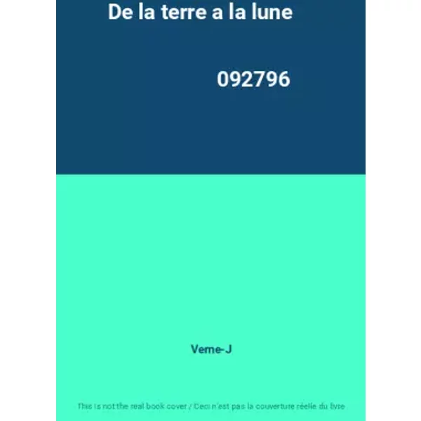 De La Terre A La Lune 092796 - Verne-J-image