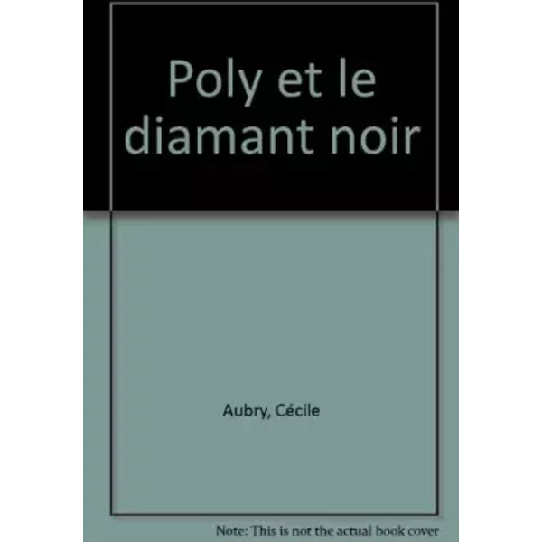 Poly Et Le Diamant Noir - CéCile Aubry-image