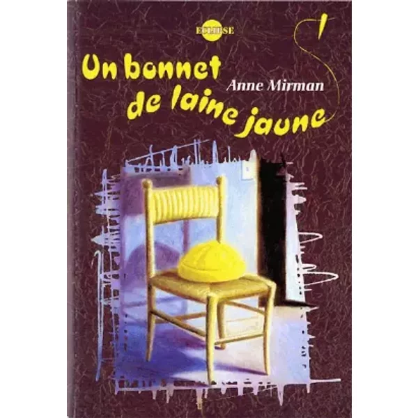 Un Bonnet De Laine Jaune - Anne Mirman-image