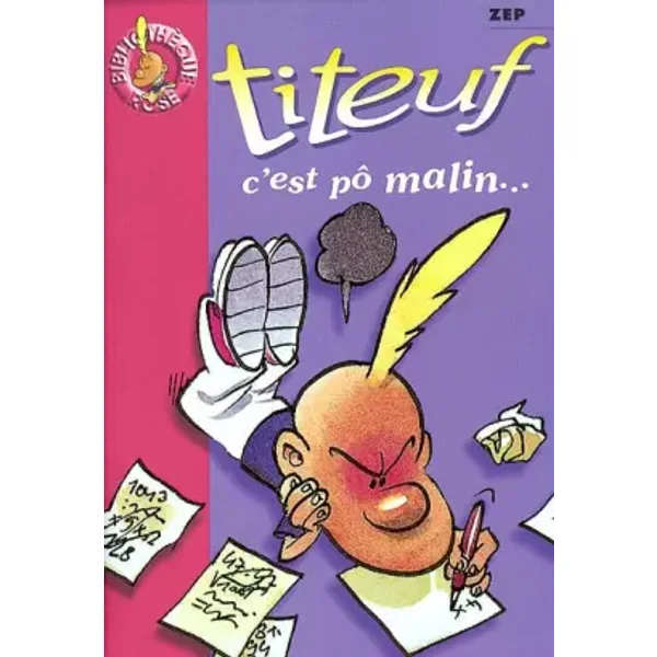 Titeuf, tome 4 : C'est pô malin... - Shirley Anguerrand