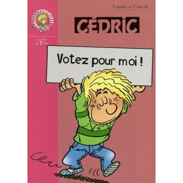 CéDric, Tome 10 : Votez Pour Moi ! - Laudec, Cauvin-image