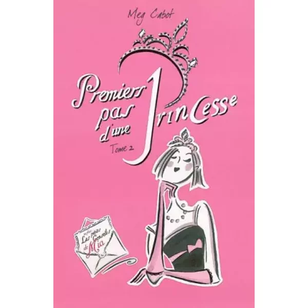 Premiers Pas D'une Princesse, Tome 2 - Meg Cabot, Chesley Mc Laren Et Josette Chicheportiche-image