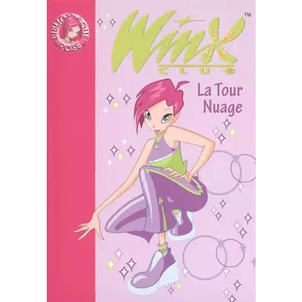 Winx Club, Tome 5 : La Tour Nuage - Sophie Marvaud-image