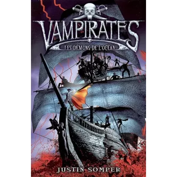 Vampirates, Tome 1 : Les DéMons De L'océAn - Justin Somper, Catherine Guillet-image