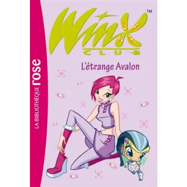 Winx Club, Tome 9 : L'éTrange Avalon - Sophie Marvaud-image
