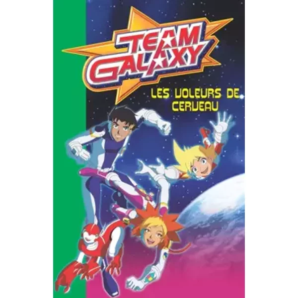 Team Galaxy, Tome 1 : Les Voleurs De Cerveau - Vincent Chalvon-Demersay-image