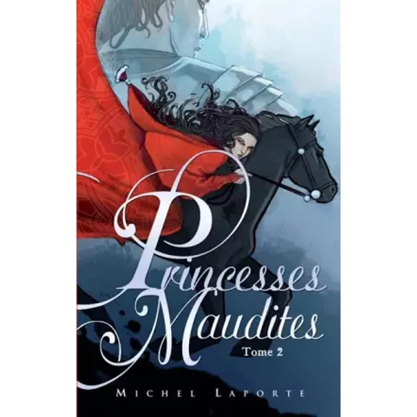 Princesses Maudites, Tome 2 : Au-Delà Des Portes D'ivoire - Michel Laporte-image
