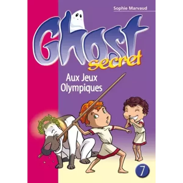 Ghost Secret 07 - Aux Jeux Olympiques - Sophie Marvaud-image