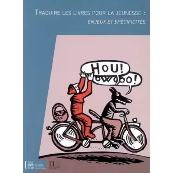 La traduction en littérature jeunesse - Nic Diament, Corinne Gibello, Laurence Kiefé, Catherine Thouvenin, Collectif