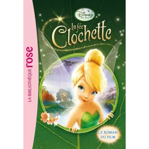 La FéE Clochette : Le Roman Du Film-image