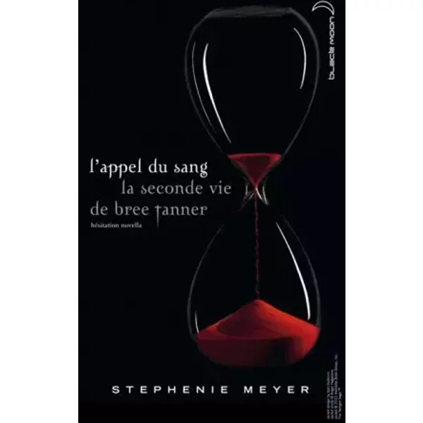 L'appel Du Sang - La Seconde Vie De Bree Tanner - Stephenie Meyer-image