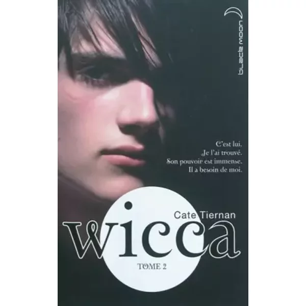 Wicca, Tome 2 : Le Danger - Cate Tiernan, Hachette, Aude Carlier-image