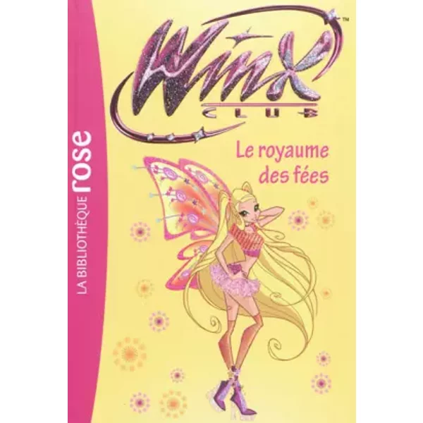 Winx Club 40 - Le Royaume Des FéEs - Sophie Marvaud-image