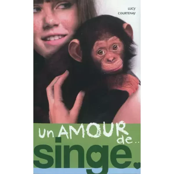 Un Amour De... - Tome 2 - Un Amour De Singe - Lucy Courtenay Et Pia Boisbourdain-image