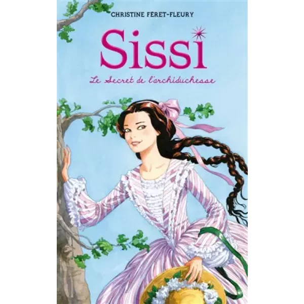 Sissi - Tome 1 - Le Secret De L'archiduchesse - Christine FéRet-Fleury-image