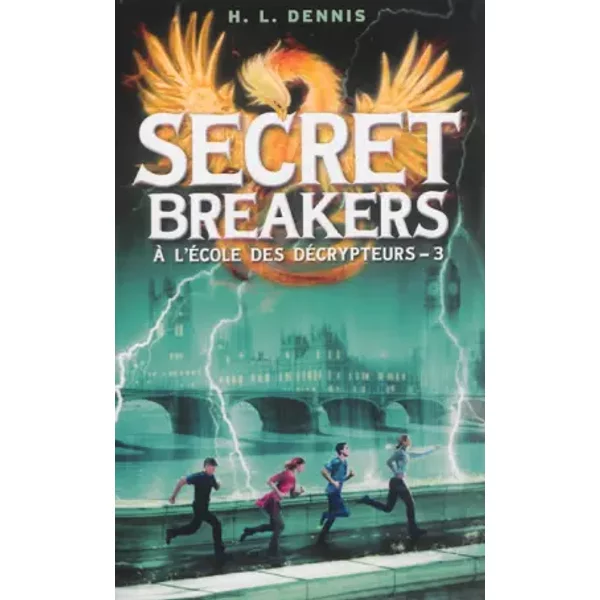 Secret Breakers (À L'éCole Des DéCrypteurs) - Tome 3: Les Chevaliers De Neustrie - Helen Louise Dennis-image