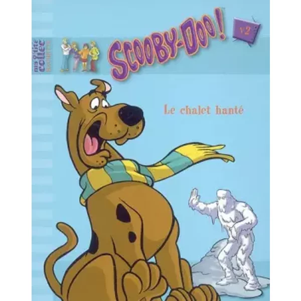 Scooby-Doo !, Tome 2 : Le Chalet Hanté - Hanna-Barbera-image