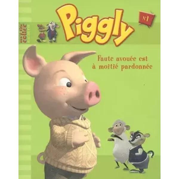 Piggly Et Ses Amis, Tome 1 : Faute AvouéE Est à Moitié PardonnéE - Hachette-image