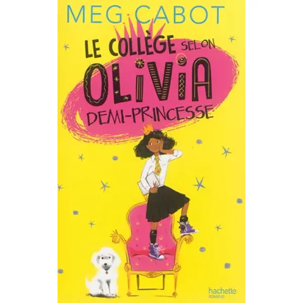 Le CollèGe Selon Olivia, Demi-Princesse - Meg Cabot, VéRonique Minder-image