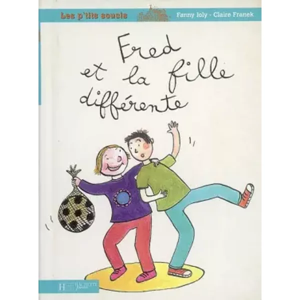 Fred ET LA Fille Differente - Fanny Joly, Claire Franek-image