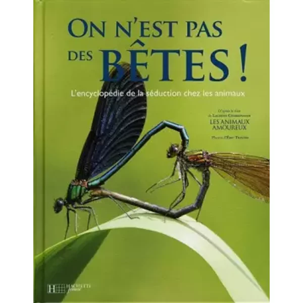 On N'est Pas Des BêTes ! : L'encyclopéDie De La SéDuction Chez Les Animaux (1CD Audio) - Hachette Jeunesse-image