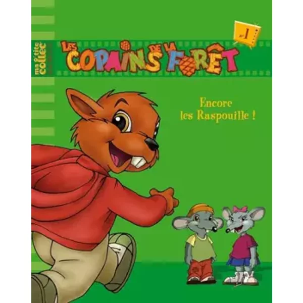 Les Copains De La ForêT, Tome 1 : Encore Les Raspouille ! - SéVerine Vuillaume-image