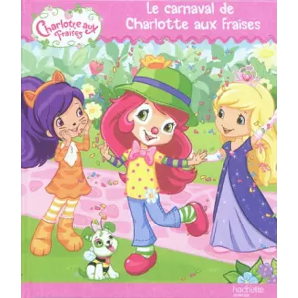 Le Carnaval De Charlotte Aux Fraises - Collectif-image
