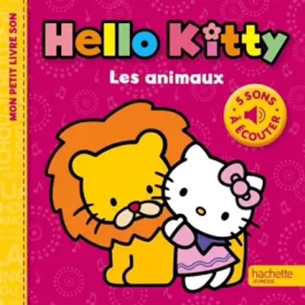 Hello Kitty, Les Animaux: Mon Petit Livre Son - Hachette Jeunesse-image