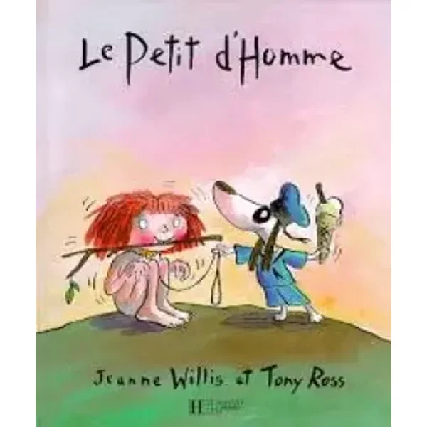Le Petit D'homme - Jeanne Willis, Tony Ross-image