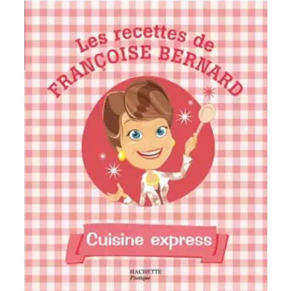Cuisine Express - FrançOise Bernard-image
