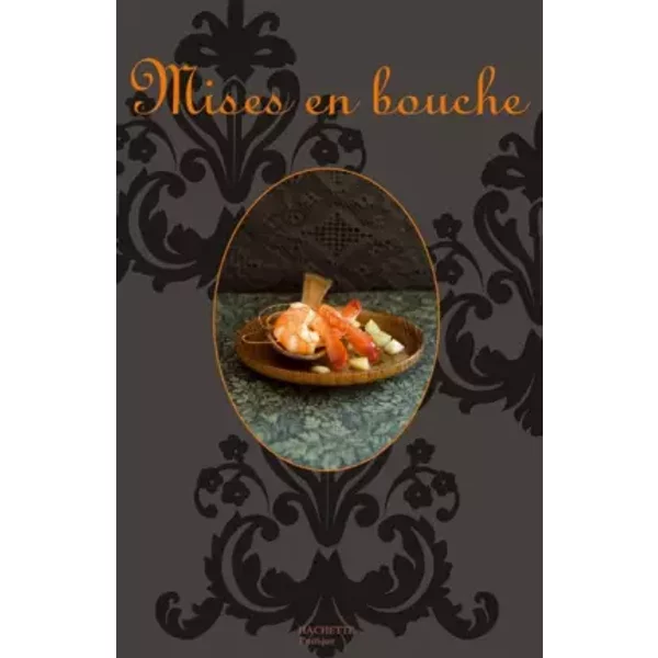 Mises En Bouche - Maya Barakat-Nuq, Philippe VaurèS-Santamaria, John Bentham-image