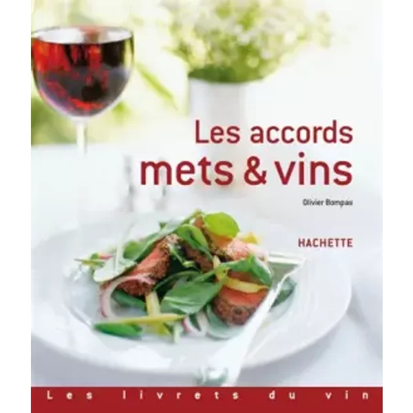 Les Accords Mets Et Vins - Olivier Bompas-image