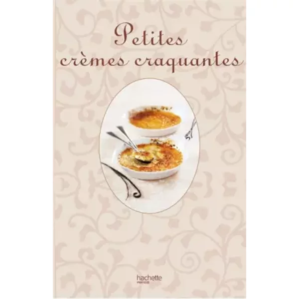 Petites CrèMes Craquantes - Philippe MéRel Et Rina Nurra-image
