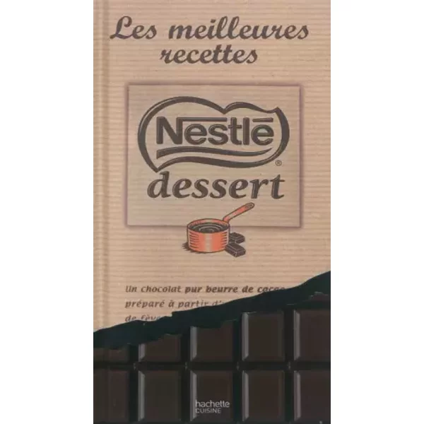 Nestlé Dessert, Les Meilleures Recettes - Collectif-image