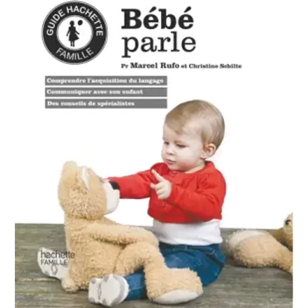 BéBé Parle - Marcel Rufo, Christine Schilte-image