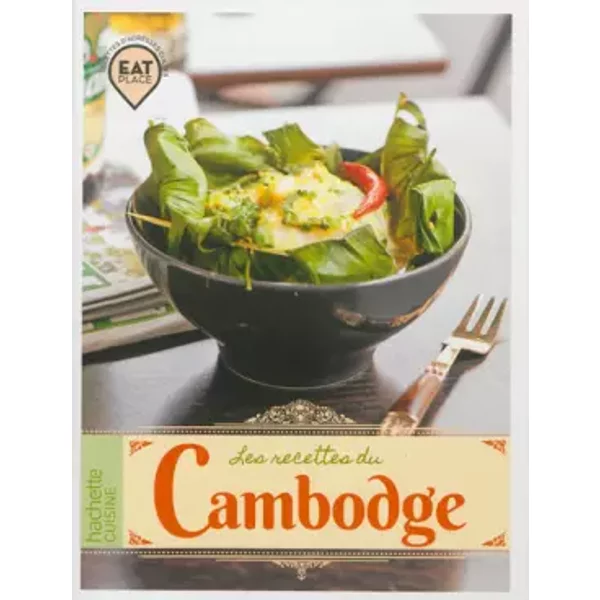 Les recettes du Cambodge - Kirita Gallois