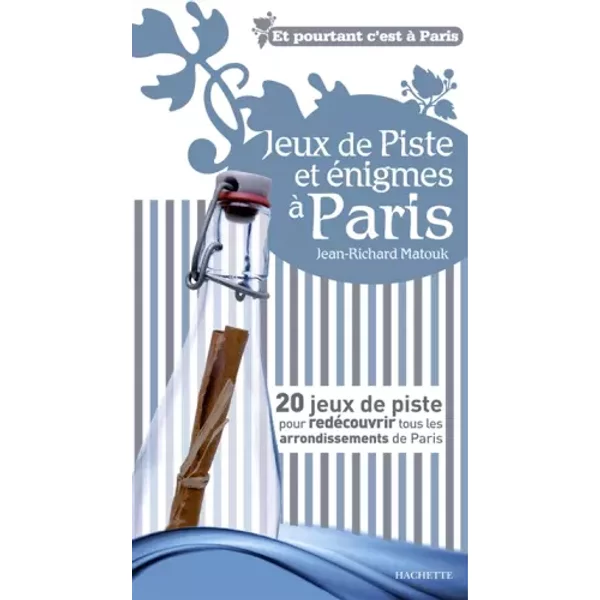 Jeux De Piste Et éNigmes à Paris - Jean-Richard Matouk, Pascal Gauffre-image