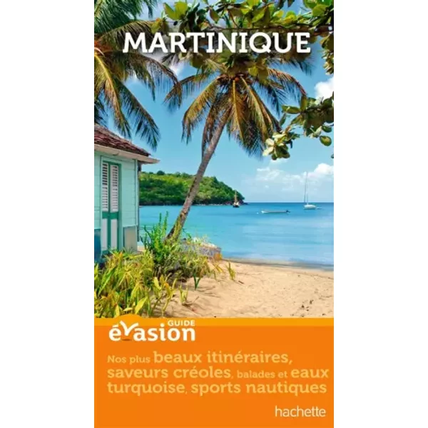 Guide Evasion Martinique - Collectif-image