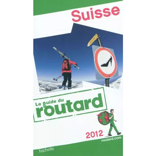 Guide Du Routard Suisse 2012 - Collectif-image