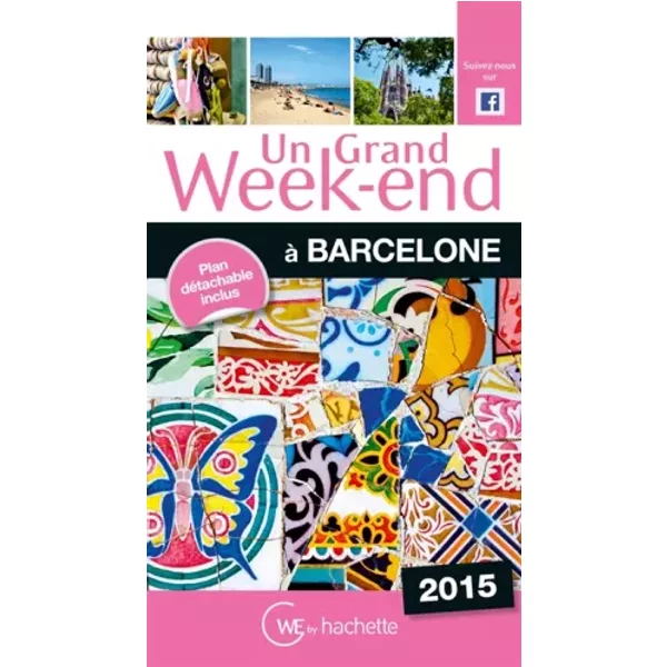Un Grand Week-End à Barcelone 2015 - Collectif-image