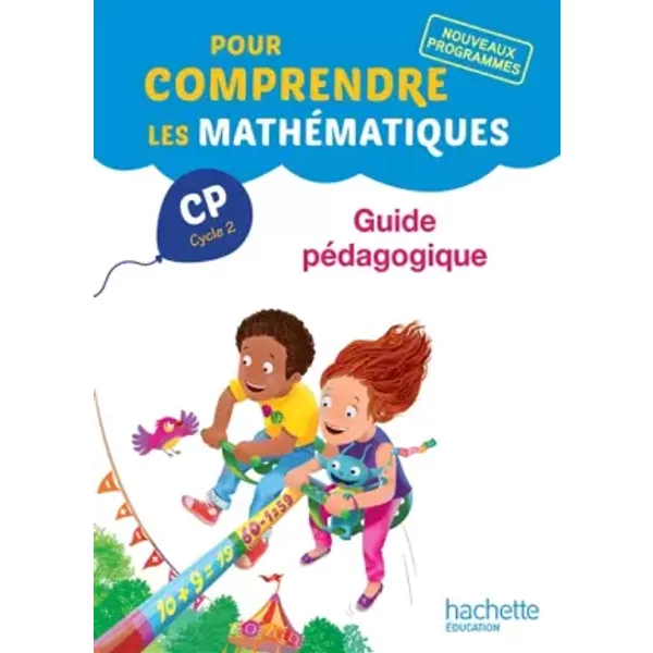 Pour Comprendre Les MathéMatiques Cp (Cycle 2) - Guide PéDagogique - Ed. 2016 - Natacha Bramand, Paul Bramand, Eric Lafont, Claude Maurin, Daniel Peynichou, Antoine Vargas-image