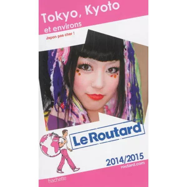 Le Routard Tokyo, Kyoto Et Environs 2014/2015 - Collectif-image
